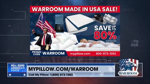 Go To MyPillow.com/warroom And Order Your WarRoom Posse Exclusive Deals! Promo Code WARROOM