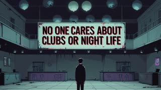 Nightclubs are Empty - The Party Culture Decline - Death by a Thousand Cuts - Wellness Over Wildness