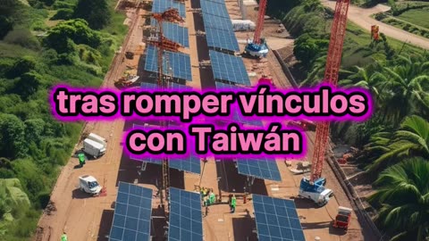 China comienza a edificar planta de energía solar en Nicaragua.