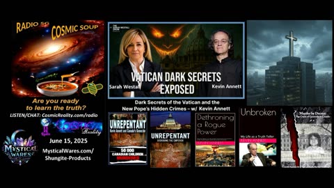 COSMIC SOUP 6/15/25 - Kevin Annett on Vatican Corporation