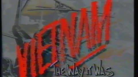 THE WAY IT WAS vietnam war music video