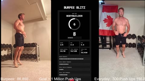Everyday 300 push ups and 150 Burpees!