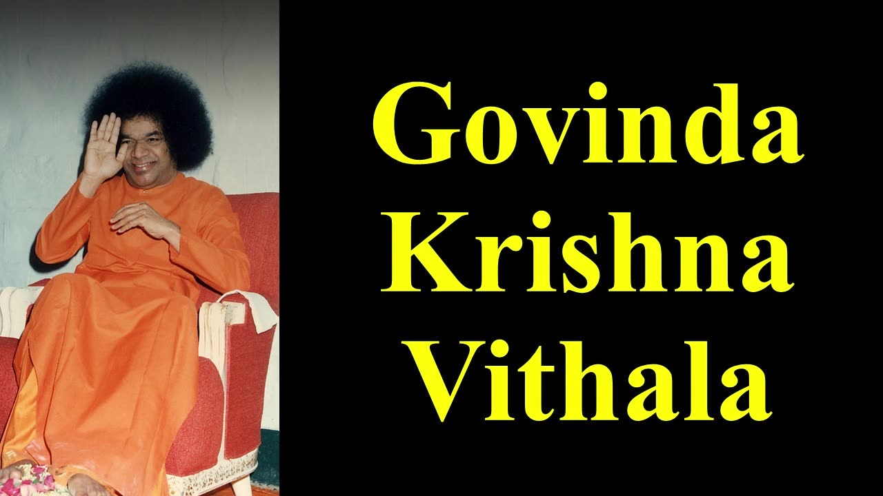 Govinda Krishna Vithala | Sathya Sai Bhajan | Devotional Song | Krishna Bhajan | Govinda Bhajan | Om