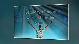 Saturday's Prayer 26APR25