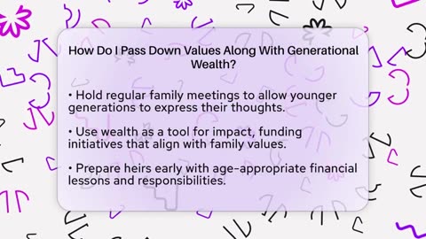 How Do I Pass Down Values Along With Generational Wealth_ - Better Family Relationships