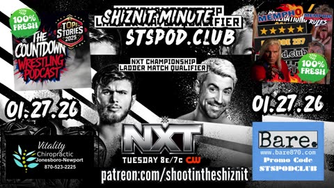 SHIZNIT MINUTE 01.27.26 - BT TALKS NXT!!