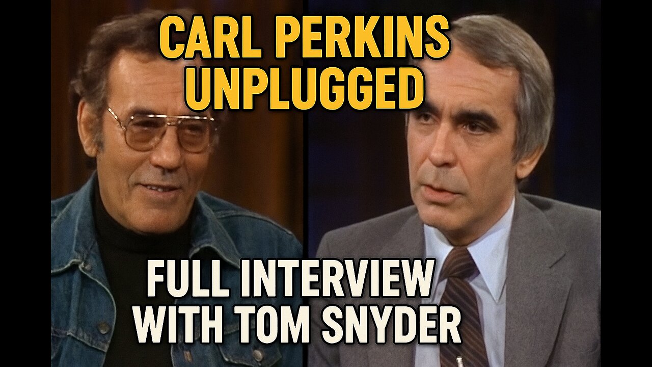 Carl Perkins Unplugged: Highlights Of His Interview with Tom Snyder (Parts 1 & 2)