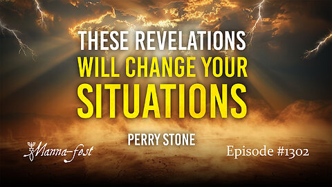 These Revelations Will Change your Situations | Episode 1302 | Perry stone