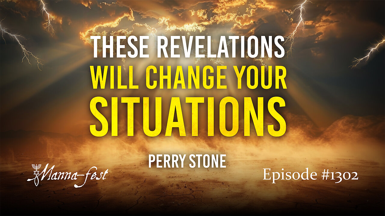 These Revelations Will Change your Situations | Episode 1302 | Perry stone