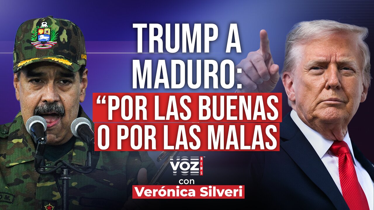 Trump a Maduro: por las buenas o por las malas