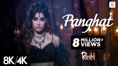 Panghat (8K/4K Music Video) | Janhvi Kapoor, Rajkummar Rao, Varun | Roohi | Sachin–Jigar