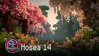 Hosea 14 – Return and Renewal | The Bible on BrainRot