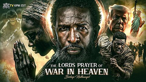 The Lords Prayer Of War In Heaven