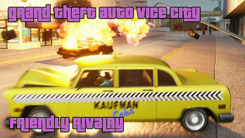 GTA: Vice City - The Definitive Edition | Mission #43: KAUFMAN CABS - FRIENDLY RIVALRY