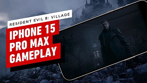Resident Evil 8 Village - 20 Minutes of iPhone 15 Pro Max Gameplay