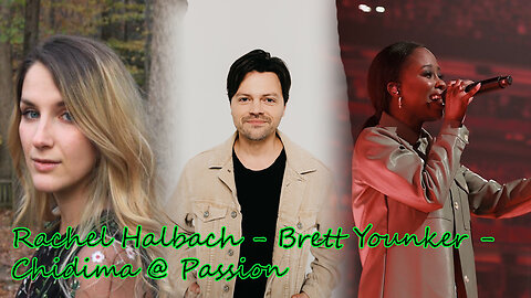 The Lamb's book of life - Brett Younker - Chidima - Rachel Halback - Passion - Lyric video