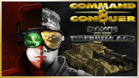 Command & Conquer: Dawn of the Tiberium Age - Let the Mammoth Tanks Rise (Collab)