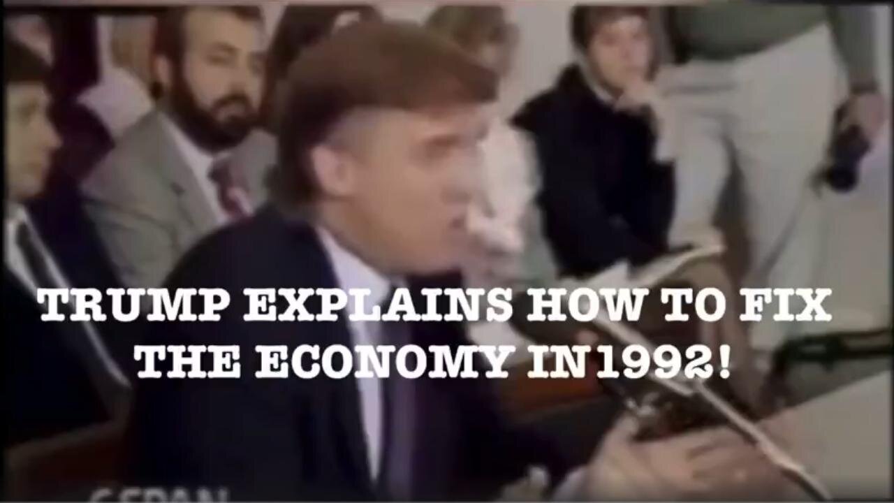 Trump Consistency: 1992 Congressional Testimony on the Economy (4yrs ago post) ~ Dave