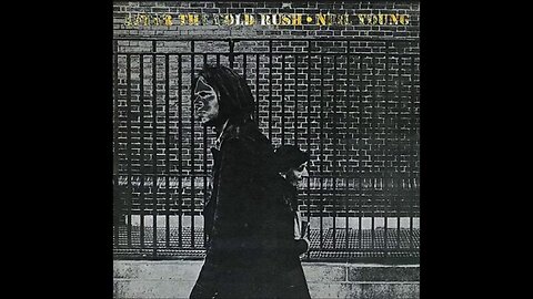 Neil Young - After the Gold Rush (1970) [Full Album]