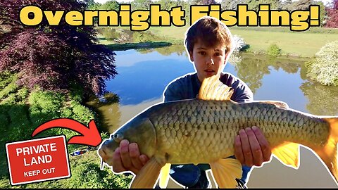 Overnight Fishing Private Carp Ponds!