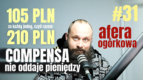 #031 Compensa nie oddaje składki po wypowiedzianym OC. Podwójne OC pojazdu w tej samej firmie.