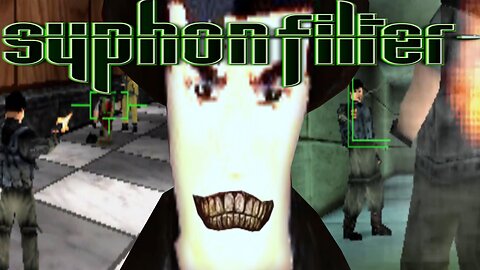 Tasing Through Childhood - Syphon Filter || Screwing Around