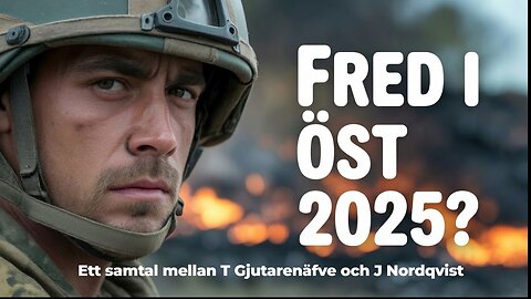 Fredsförhandlingar i öst 2025?