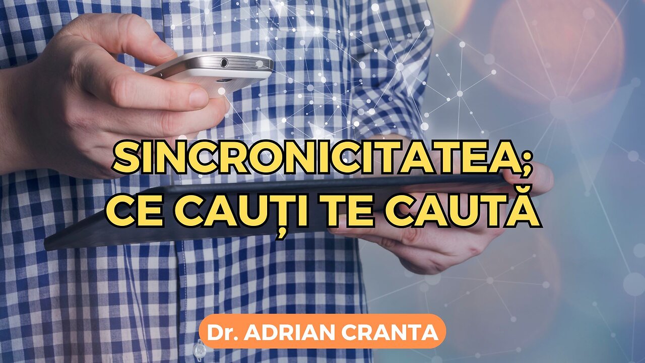 Sincronicitatea; ce cauți te caută