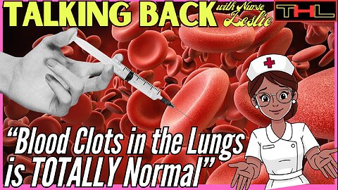 TALKING BACK with Nurse Leslie | Must Have Been the Vitamin C, (not the COVID Jabs) That KILLED Him