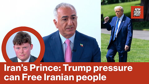 Iran's Prince: Trump pressure can free Iranian people | Reporter Replay