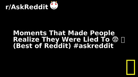 Moments That Made People Realize They Were Lied To 😨 🤯 (Best of Reddit) #askreddit
