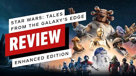 Star Wars - Tales from the Galaxy's Edge Enhanced Edition Review - PS VR2