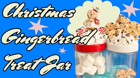 Christmas Gingerbread Treat Jar