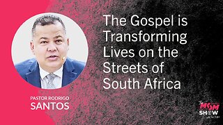 Ep. 922 - The Gospel is Transforming Lives on the Streets of South Africa - Pastor Rodrigo Santos