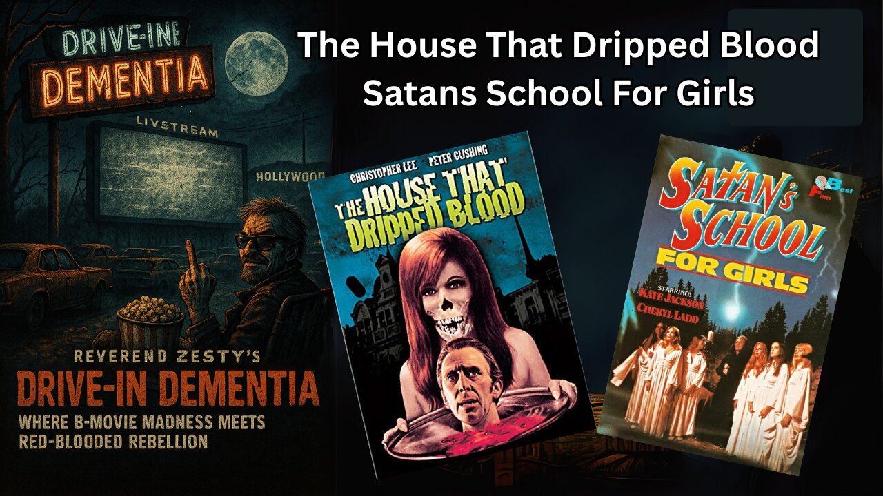Drive-In Dementia: The House That dripped Blood & Santa's School For Girls