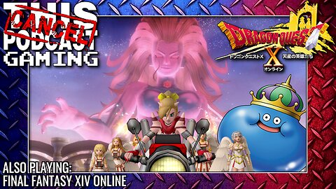 MMO MONDAY, Late Night Edition: a Little Final Fantasy XIV, a Lot of Dragon Quest X!