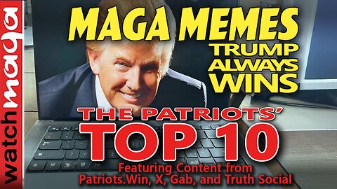 Trump Always Wins: PATRIOTS' TOP 10