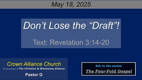 🔥 Don’t Lose the “Draft”! | Wake-Up Call from Revelation 3:14–20 | Rev. Greg Wolters