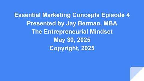 Essential Marketing Concepts Episode 4