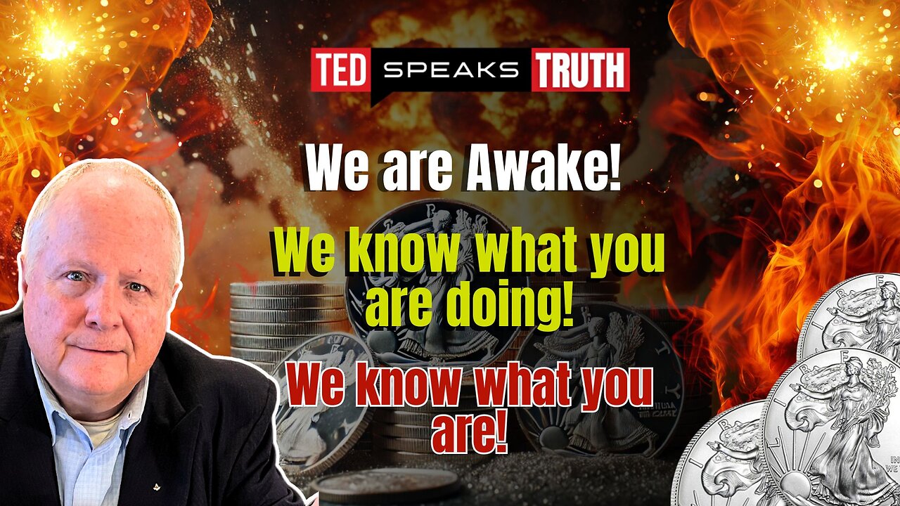 We are Awake!...We know what you are doing! ....We know what you are! | Ted Provenza