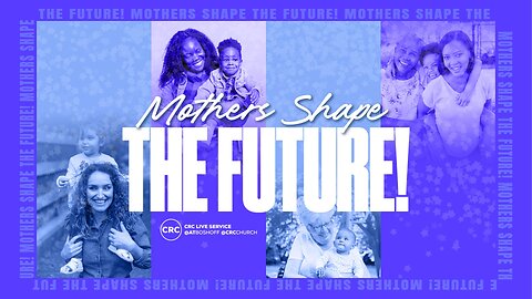 Mothers Shape The Future | Pastor At Boshoff | 11 May 2025 AM