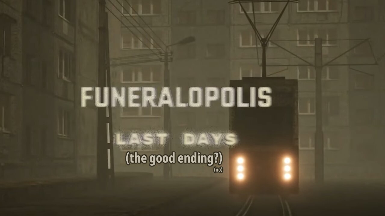 [vidya game] funeralopolis (good ending)