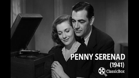 Penny Serenade (1941) - Cary Grant & Irene Dunne | Full Movie | Classic Romantic Drama