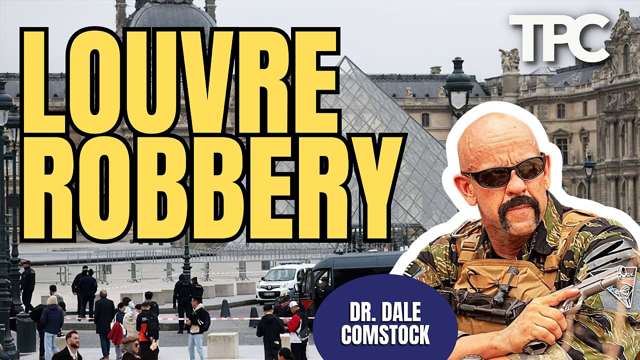Tommy Carrigan Untamed | Louvre Robbery | Dr. Dale Comstock | 22 OCTOBER 2025