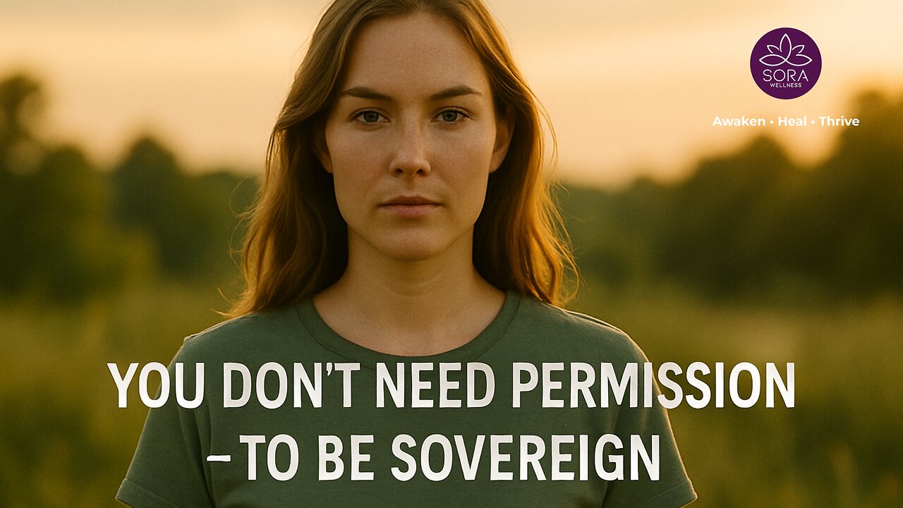 You Don’t Need Permission to Be Sovereign