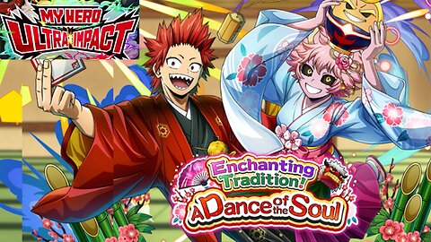 My Hero Ultra Impact (Global): Enchanting Tradition! A Dance of the Soul Story Event