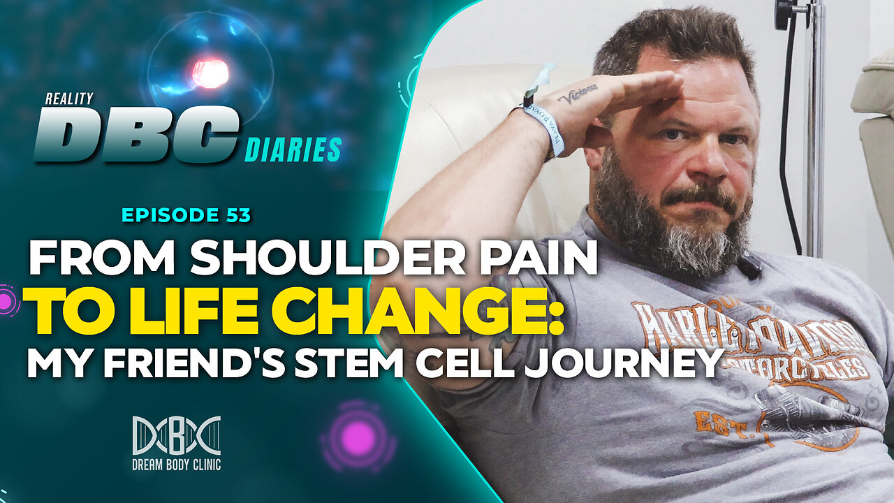 DBC Diaries Ep 53: From Shoulder Pain to Life Change: My Friend's Stem Cell Journey