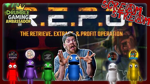 ⭕Gaming on Rumble | Team Scream Stream | R.E.P.O. on Rumble