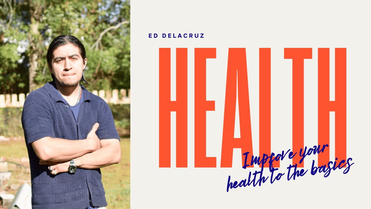 Improve your health to the basics by Ed Delacruz #health #healthy #healthadvice #reels #shorts