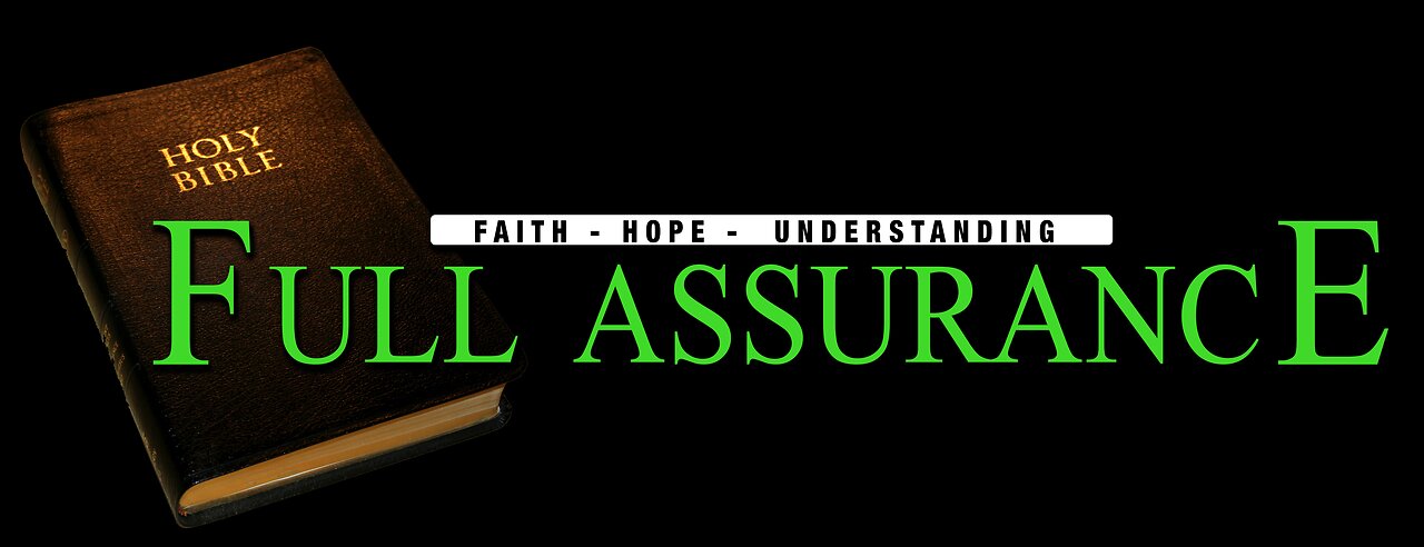 Full Assurance of Faith